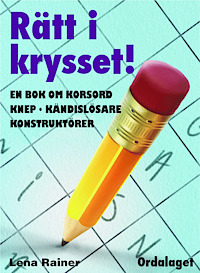 9789174690590_200_ratt-i-krysset-en-bok-om-korsord-knep-kandislosare-konstruktorer