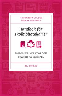handbok-for-skolbibliotekarier-modeller-verktyg-och-praktiska-exempel